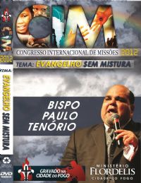 C.I.M - Congresso Internacional de Misses 2012 - Bispo Paulo Tenrio